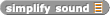 simplify sound block