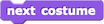 next costume block